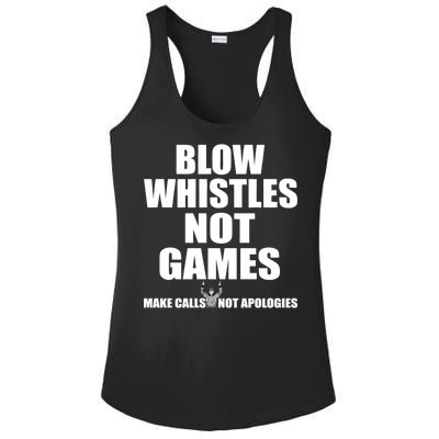 Blow Whistles Not Games Ladies PosiCharge Competitor Racerback Tank