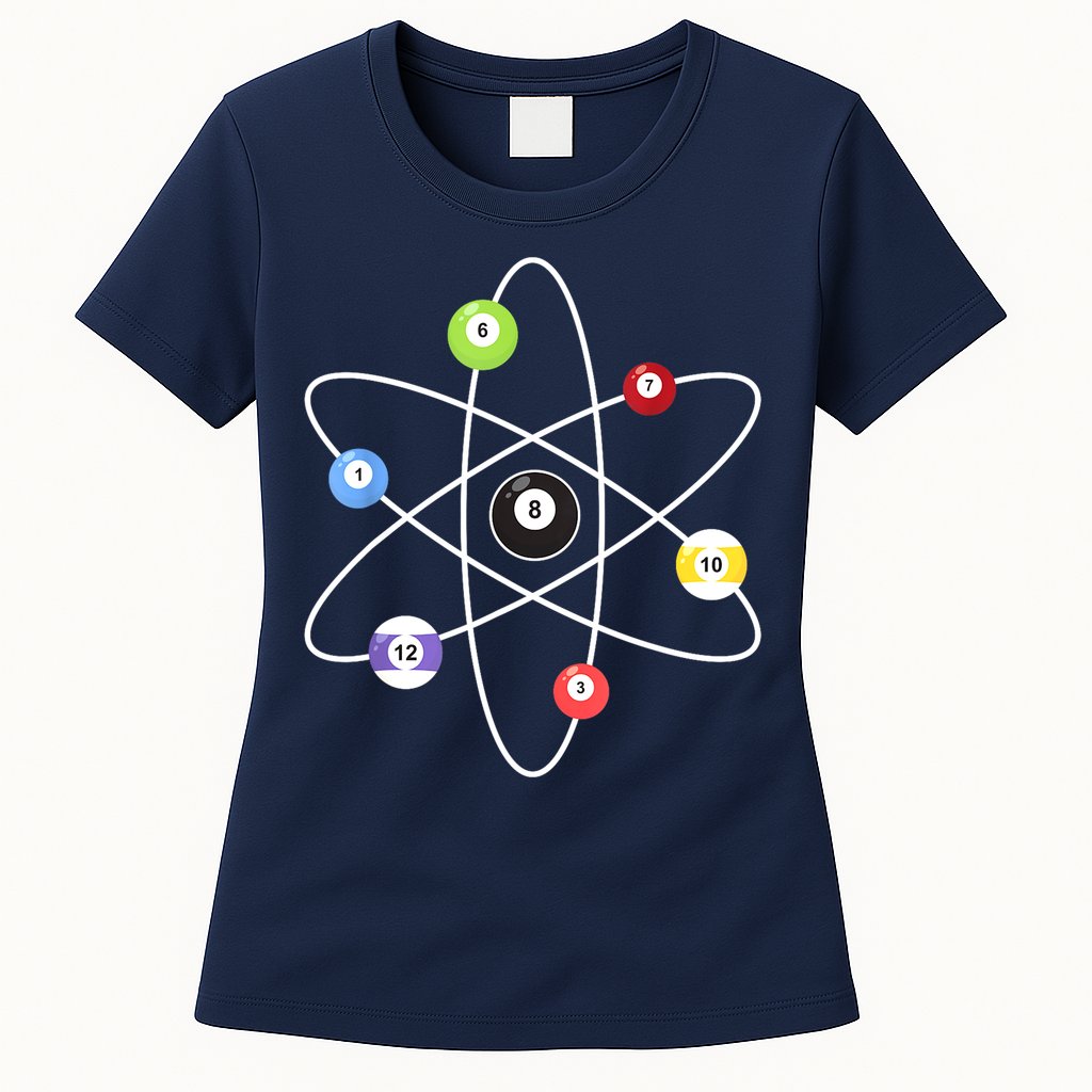 Billiard Lover Pool Player Game Sports Gift Cue Ball Atoms Womens T-Shirt
