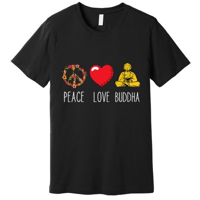 Buddha Love Peace Buddhist Zen Yoga Meditation Dao Mantra Premium T-Shirt