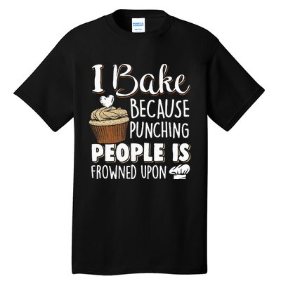 Baking Lover Punching People Baker & Cupcake Tall T-Shirt