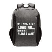 Billionaire Loading Please Wait Funny Millionaire Vector Backpack
