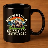 Bear Lovers Queen Of The Tetons Grizzly 399 National Park 11oz C Handle Ceramic Mug