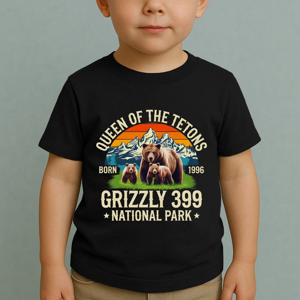 Bear Lovers Queen Of The Tetons Grizzly 399 National Park Toddler T-Shirt