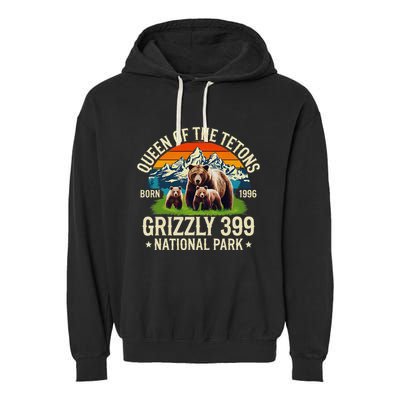 Bear Lovers Queen Of The Tetons Grizzly 399 National Park Garment-Dyed Fleece Hoodie