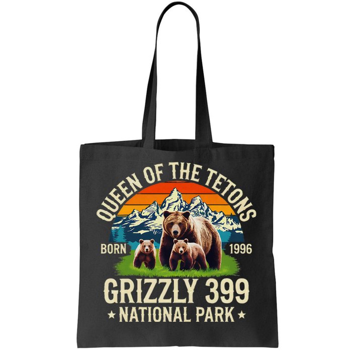 Bear Lovers Queen Of The Tetons Grizzly 399 National Park Tote Bag