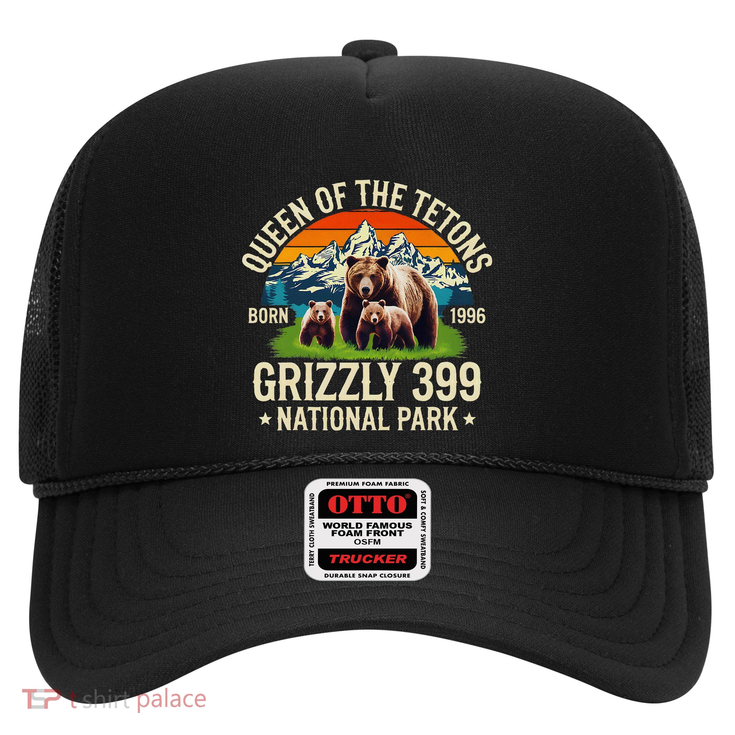 Bear Lovers Queen Of The Tetons Grizzly 399 National Park Trucker Hat