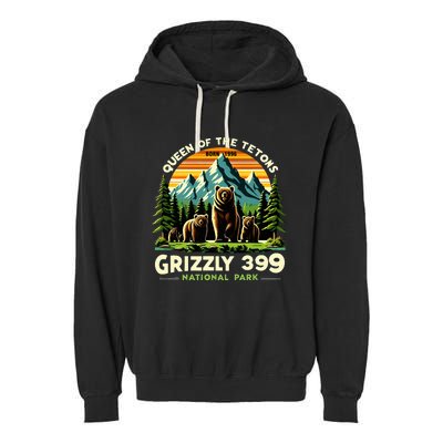 Bear Lovers Queen Of The Tetons Grizzly 399 National Park Garment-Dyed Fleece Hoodie