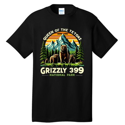 Bear Lovers Queen Of The Tetons Grizzly 399 National Park Tall T-Shirt