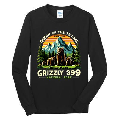 Bear Lovers Queen Of The Tetons Grizzly 399 National Park Tall Long Sleeve T-Shirt