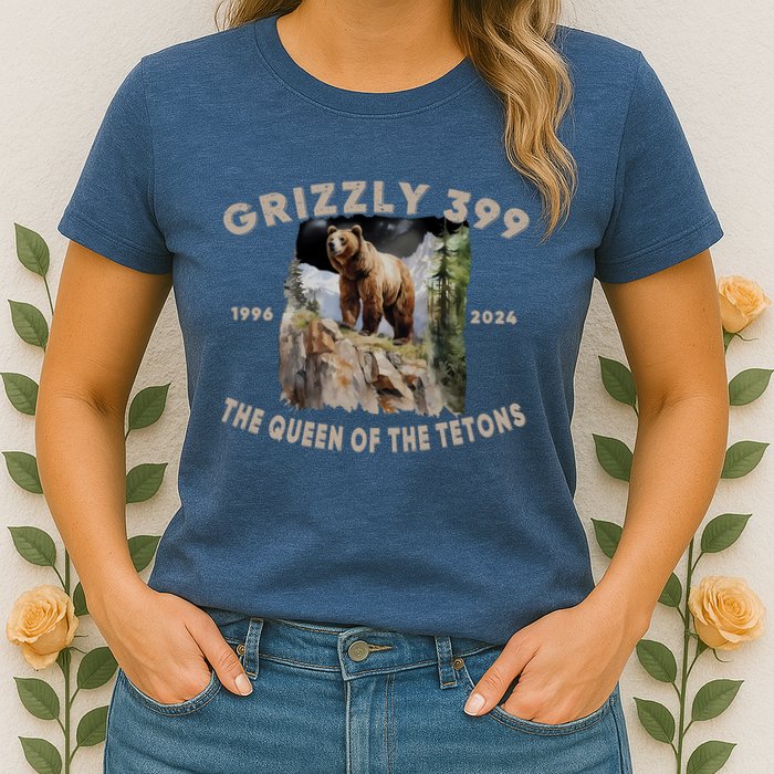 Bear Lovers Queen Of The Tetons Grizzly 399 National Park Womens T-Shirt