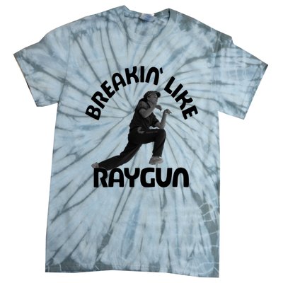 Breaking Like Raygun Tie-Dye T-Shirt