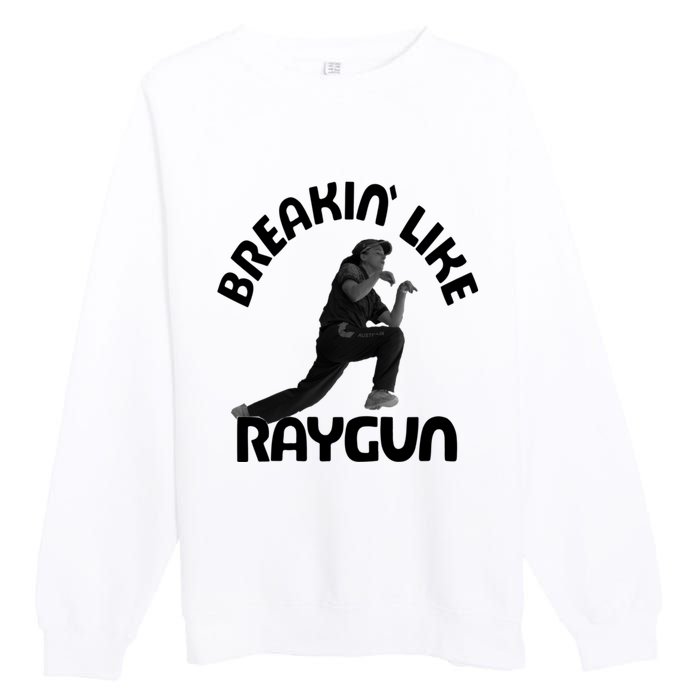 Breaking Like Raygun Premium Crewneck Sweatshirt