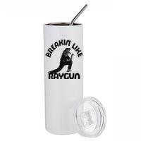 Breaking Like Raygun Stainless Steel Tumbler