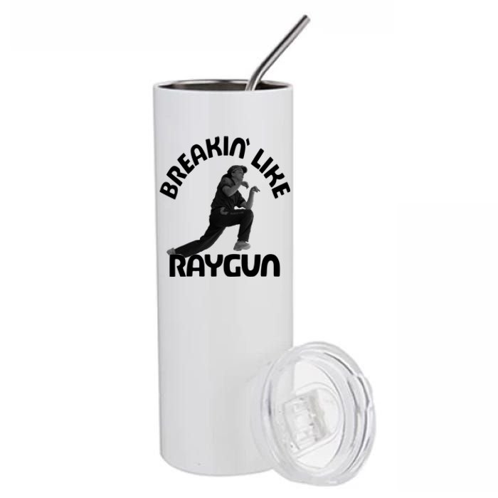 Breaking Like Raygun Stainless Steel Tumbler