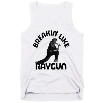 Breaking Like Raygun Tank Top