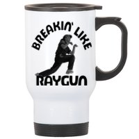 Breaking Like Raygun Stainless Steel Travel Mug