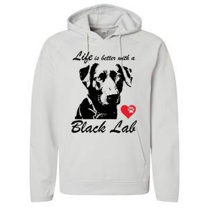 Black Labrador Retriever Life Is Better With Lab Mom Funny Gift Funny Gift Performance Fleece Hoodie