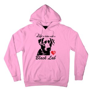 Black Labrador Retriever Life Is Better With Lab Mom Funny Gift Funny Gift Hoodie