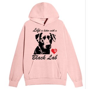 Black Labrador Retriever Life Is Better With Lab Mom Funny Gift Funny Gift Urban Pullover Hoodie