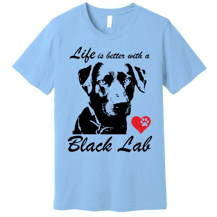 Black Labrador Retriever Life Is Better With Lab Mom Funny Gift Funny Gift Premium T-Shirt