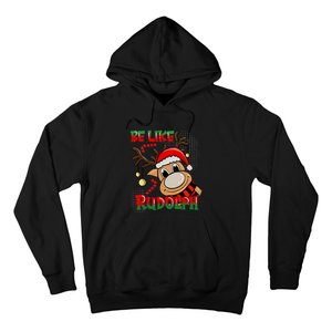 Be Like Rudolph Matching Family Christmas Reindeer Design Hoodie