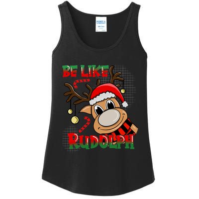 Be Like Rudolph Matching Family Christmas Reindeer Design Ladies Essential Tank