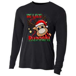 Be Like Rudolph Matching Family Christmas Reindeer Design Cooling Performance Long Sleeve Crew