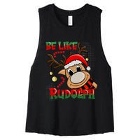 Be Like Rudolph Matching Family Christmas Reindeer Design Women's Racerback Cropped Tank