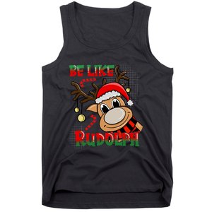 Be Like Rudolph Matching Family Christmas Reindeer Design Tank Top