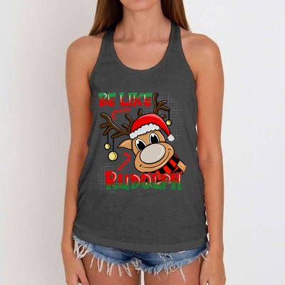 Be Like Rudolph Matching Family Christmas Reindeer Design Women's Knotted Racerback Tank