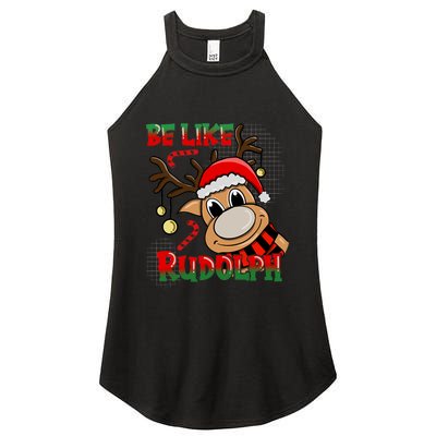 Be Like Rudolph Matching Family Christmas Reindeer Design Women's Perfect Tri Rocker Tank