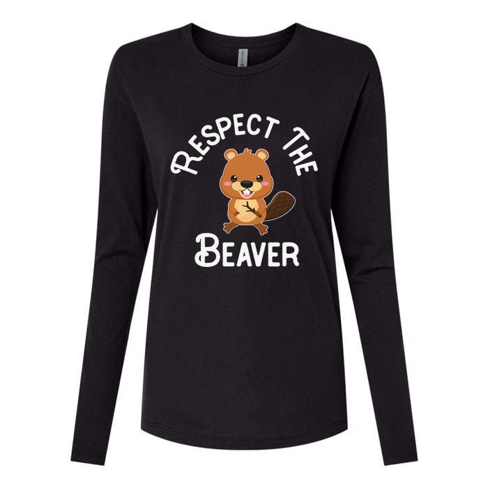 Beaver Lover Respect The Beaver Womens Cotton Relaxed Long Sleeve T-Shirt