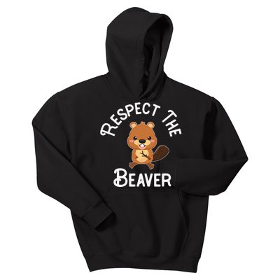 Beaver Lover Respect The Beaver Kids Hoodie