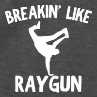 Breakin Like Raygun Viral B Girl Breakdancing Gifts Vector Backpack
