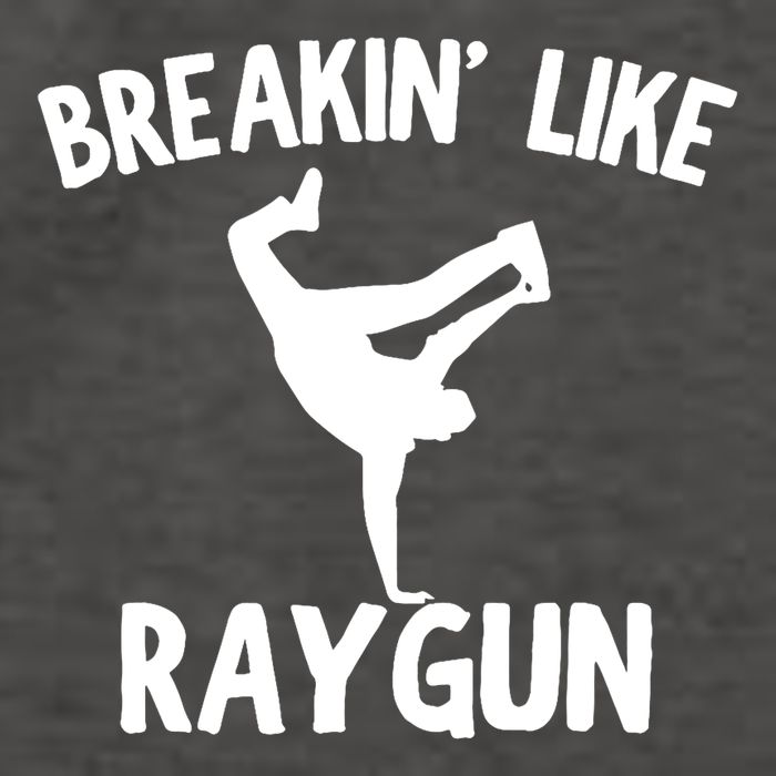 Breakin Like Raygun Viral B Girl Breakdancing Gifts Vector Backpack
