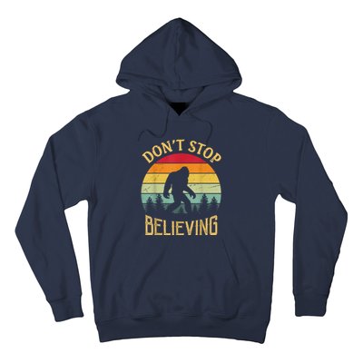 Bigfoot Lovers Retro Vintage DonT Stop Believing Bigfoot Hoodie