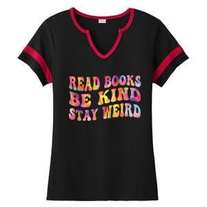 Book Lover Read Books Be Kind Stay Weird Funny Quote Cute Gift Ladies Halftime Notch Neck Tee