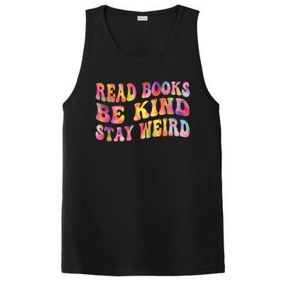 Book Lover Read Books Be Kind Stay Weird Funny Quote Cute Gift PosiCharge Competitor Tank