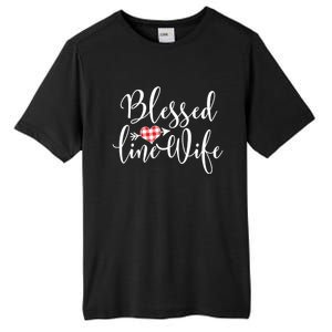 Blessed Linewife Red White Plaid Heart Line Wife Gift Tall Fusion ChromaSoft Performance T-Shirt