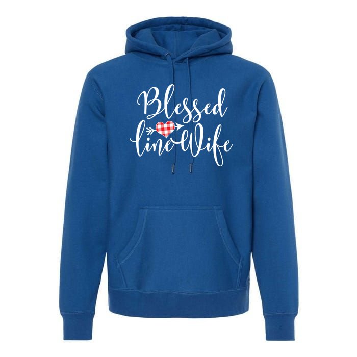 Blessed Linewife Red White Plaid Heart Line Wife Gift Premium Hoodie