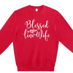 Blessed Linewife Red White Plaid Heart Line Wife Gift Premium Crewneck Sweatshirt