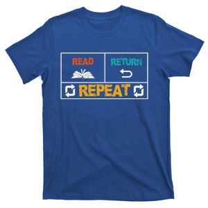 Book Lovers Read Return Repeat Librarian Cute Gift T-Shirt