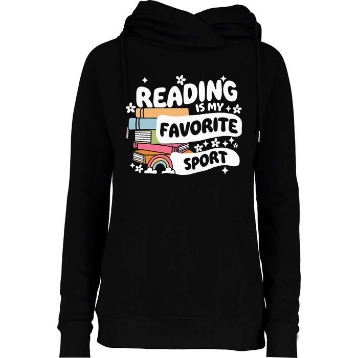 Books Lover Reading Is My Favorite Sport Bookworm Book Womens Funnel Neck Pullover Hood