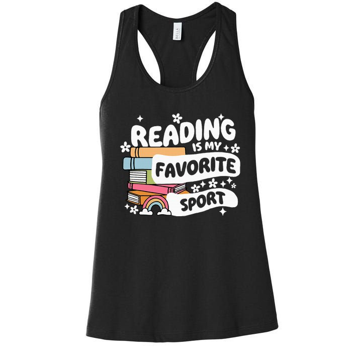 Books Lover Reading Is My Favorite Sport Bookworm Book Women's Racerback Tank