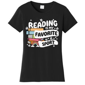 Books Lover Reading Is My Favorite Sport Bookworm Book Women's T-Shirt