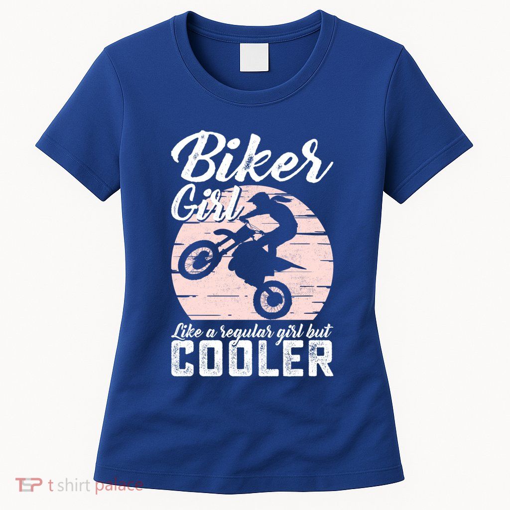 Biker Like Regular But Cooler Funny Motorcycle Gift Womens T-Shirt