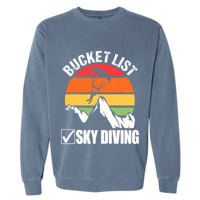 Bucket List Sky Diving Vintage Skydiver Skydiving Parachute Garment-Dyed Sweatshirt