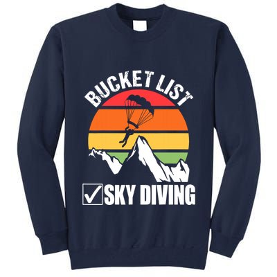 Bucket List Sky Diving Vintage Skydiver Skydiving Parachute Tall Sweatshirt