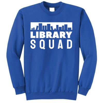 Bookworm Library Squad Librarian Themed Gift Tall Sweatshirt