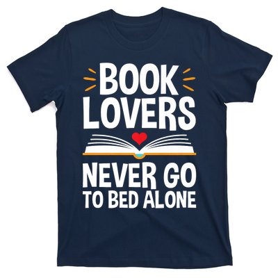 Book Lovers Shirts Book Lovers Never Go To Bed Alone T-Shirt